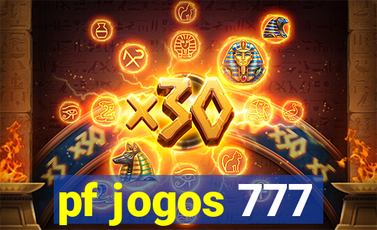 pf jogos 777